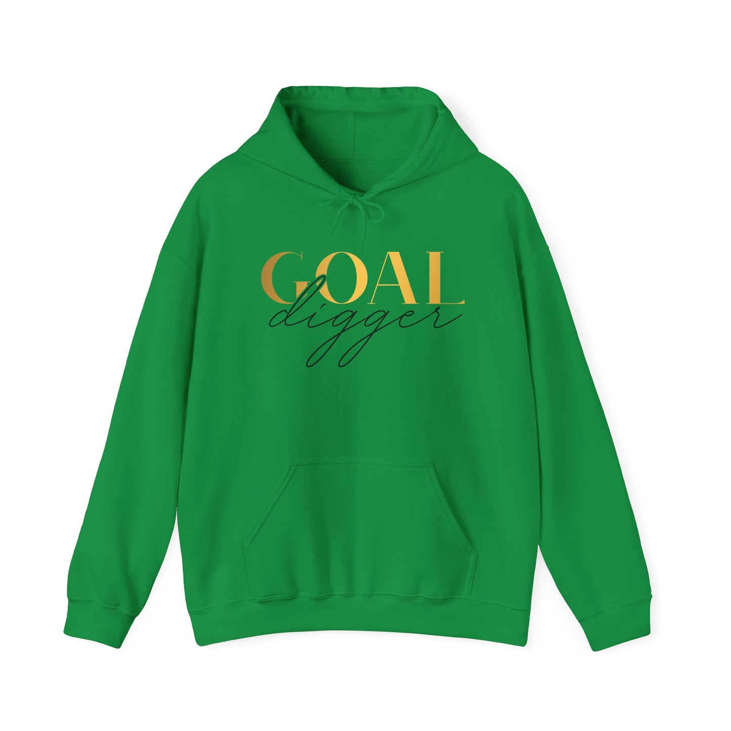 Goal Digger Hoodie - Unisex Sweatshirt - Just Boujee Coffee