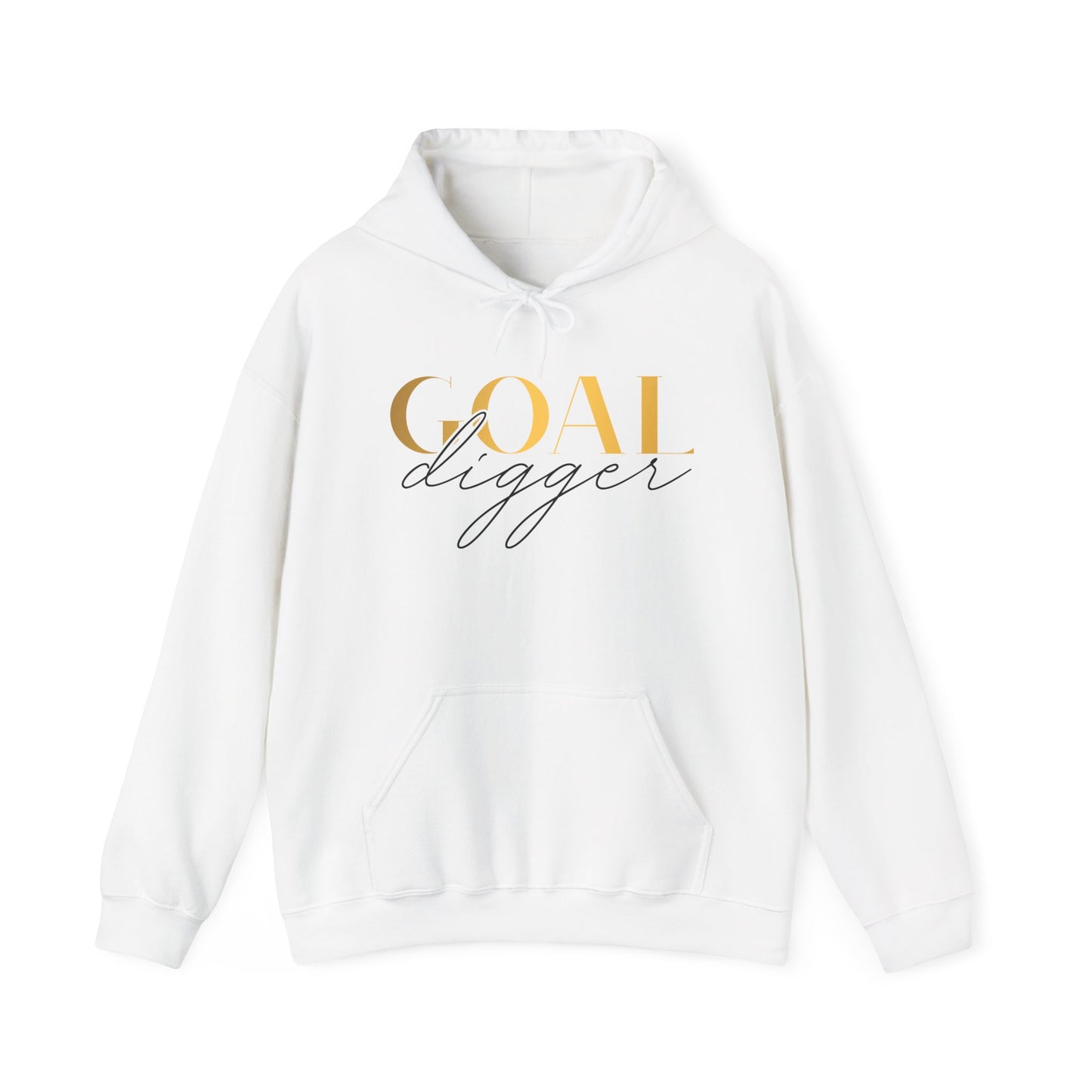 Goal Digger Hoodie - Unisex Sweatshirt - Just Boujee Coffee