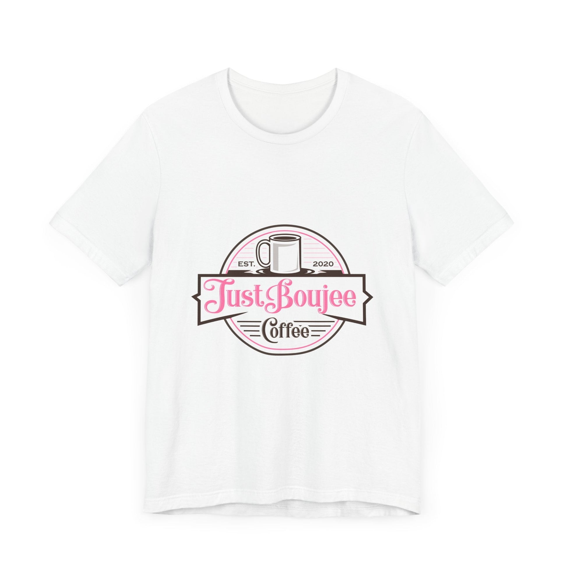 Unisex Jersey Short Sleeve Tee-Just Boujee Coffee