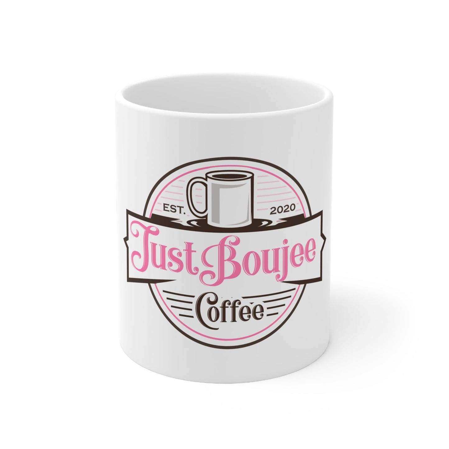 Mug 11oz-Just Boujee Coffee